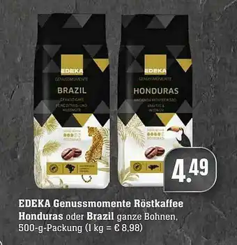 Edeka Edeka Genussmomente röstkaffee Honduras Oder Brazil Angebot