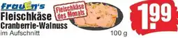 Edeka Frauen's Fleischkäse Cranberrie Walnuss Angebot