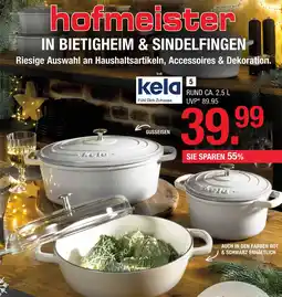 Hofmeister Kela bräter Angebot