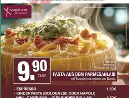 Hofmeister Ambiente restaurant pasta aus dem parmesanlaib Angebot