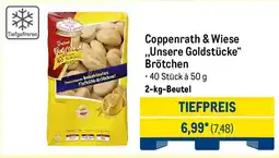 METRO Coppenrath & Wiese ,,Unsere Goldstücke" Brötchen Angebot