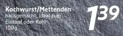 inkoop Kochwurst/Mettenden Angebot