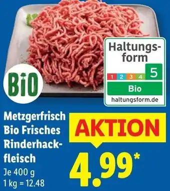Lidl Metzgerfrisch Bio Frisches Rinderhackfleisch Angebot