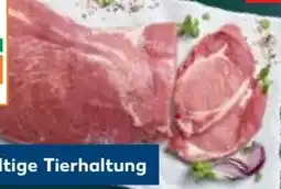 Kaufland K-Wertschätze Schweinenacken Angebot