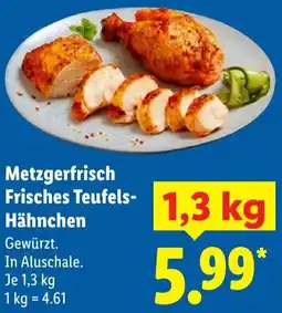 Lidl Metzgerfrisch Frisches Teufels Hähnchen Angebot