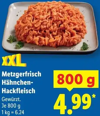 Lidl Metzgerfrisch Hähnchen Hackfleisch Angebot