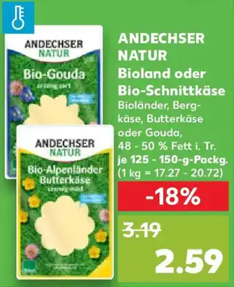 Kaufland ANDECHSER NATUR Bioland oder Bio-Schnittkäse Angebot
