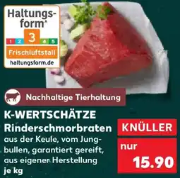 Kaufland K-WERTSCHÄTZE Rinderschmorbraten Angebot