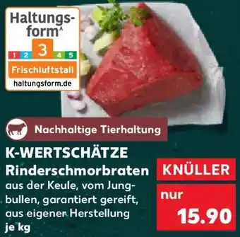 Kaufland K-WERTSCHÄTZE Rinderschmorbraten Angebot