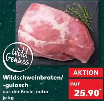 Kaufland Wildschweinbraten/ -gulasch Angebot