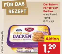 Netto Marken-Discount Deli reform perfekt zum backen Angebot