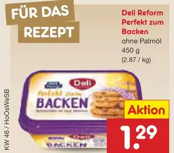 Netto Marken-Discount Deli reform perfekt zum backen Angebot