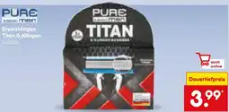 Netto Marken-Discount Pure basic men ersatzklingen titan 6-klingen Angebot