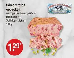 V Markt Römerbraten gebacken Angebot