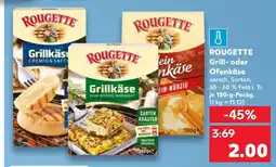 Kaufland Rougette grillkäse cremig & saftig Angebot