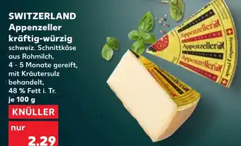 Kaufland Appenzeller kräftig-würzig schnittkäse Angebot