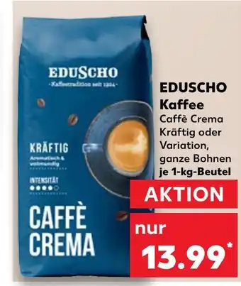 Kaufland Eduscho caffè crema kräftig Angebot