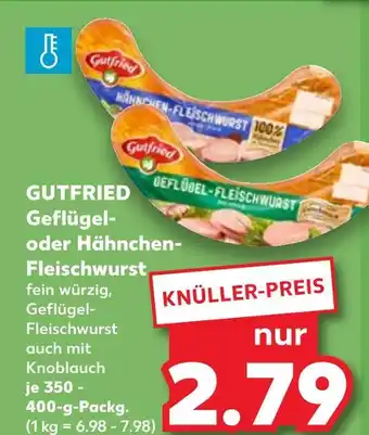 Kaufland Gutfried geflügel-fleischwurst Angebot