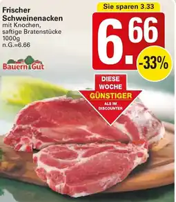 WEZ Bauern Gut Frischer Schweinenacken Angebot