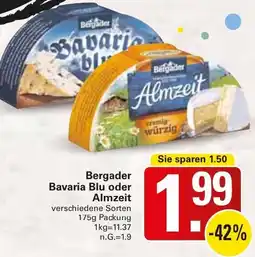 WEZ Bergader Bavaria Blu oder Almzeit Angebot