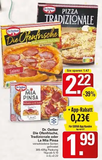 WEZ Dr. Oetker Die Ofenfrische, Tradizionale oder La Mia Pinsa Angebot