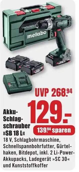 B1 Discount Baumarkt metabo Akku- Schlag- schrauber >>SB 18 L<< Angebot