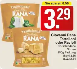 WEZ Giovanni Rana Tortelloni oder Ravioli Angebot