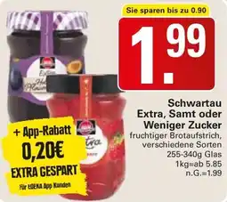 WEZ Schwartau Extra, Samt oder Weniger Zucker Angebot