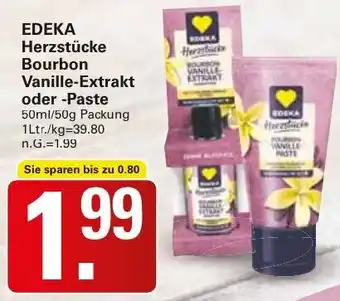 WEZ EDEKA Herzstücke Bourbon Vanille-Extrakt oder -Paste Angebot