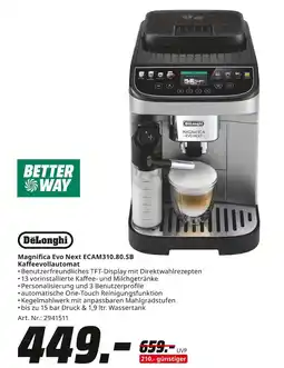 MediaMarkt Delonghi magnifica evo next ecam310.80.sb kaffeevollautomat Angebot