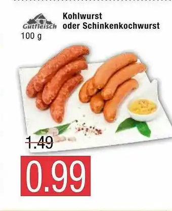 Marktkauf Gutfleisch Kohlwurst Oder Schinkenkochwurst Angebot