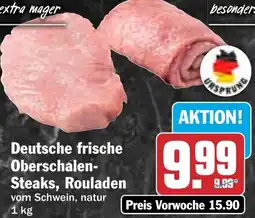 HIT Deutsche frische Oberschalen Steaks, Rouladen Angebot