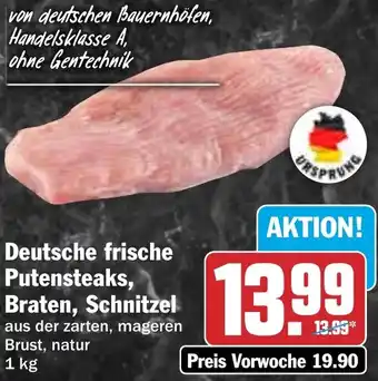 HIT Deutsche frische Putensteaks, Braten, Schnitzel Angebot