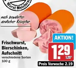 HIT Frischwurst, Bierschinken, Aufschnitt Angebot