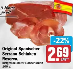 HIT Original Spanischer Serrano Schinken Reserva Angebot