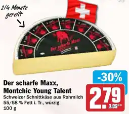 HIT Der scharfe Maxx, Montchic Young Talent Angebot