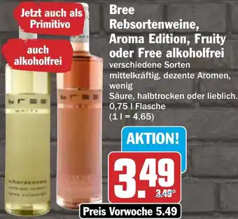 HIT Bree Rebsortenweine, Aroma Edition, Fruity oder Free alkoholfrei Angebot