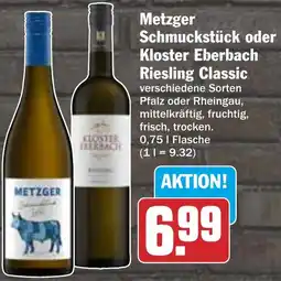 HIT Metzger Schmuckstück oder Kloster Eberbach Riesling Classic Angebot