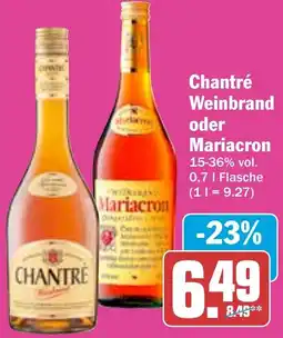 HIT Chantré Weinbrand oder Mariacron Angebot