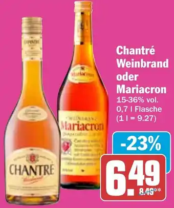 HIT Chantré Weinbrand oder Mariacron Angebot