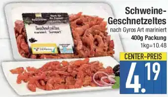 E-Center Schweine Geschnetzeltes Angebot