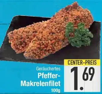 E-Center Geräuchertes Pfeffer Makrelenfilet Angebot