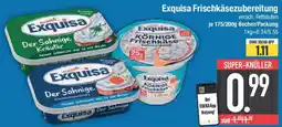 E-Center Exquisa Frischkäsezubereitung Angebot