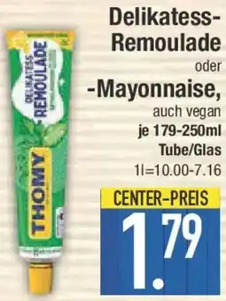 E-Center Delikatess Remoulade oder Mayonnaise Angebot