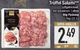 E-Center Edeka Genussmomente Trüffel Salami Angebot