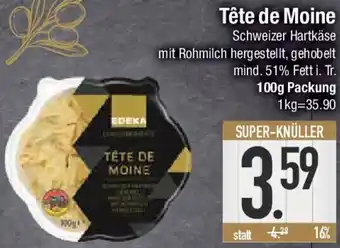 E-Center Edeka Genussmomente Tête de Moine Angebot