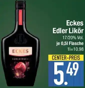 E-Center Eckes Edler Likör Angebot