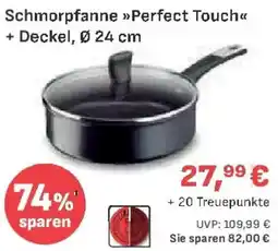 E-Center Tefal Schmorpfanne Perfect Touch Angebot