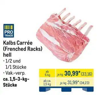 METRO Kalbs Carrée (Frenched Racks) hell Angebot