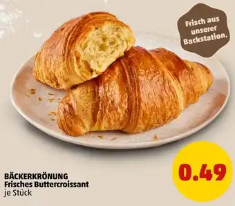 PENNY BÄCKERKRÖNUNG Frisches Buttercroissant Angebot